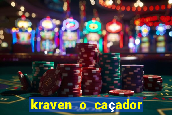 kraven o caçador filme completo dublado